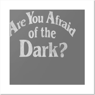 Are You Afraid Of The Dark? Posters and Art